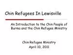Chin Refugees In Lewisville