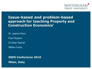 Issue-based and problem-based approach for teaching Property and Construction Economics'