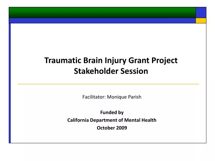 facilitator monique parish funded by california department of mental health october 2009