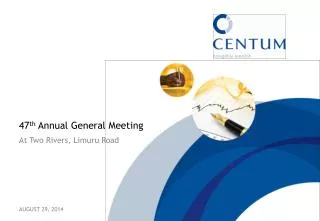 47 th Annual General Meeting