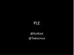 PLE - slide 1