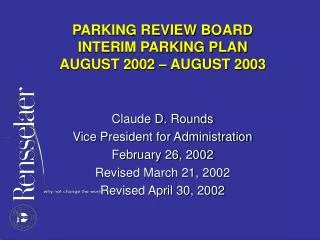 PARKING REVIEW BOARD INTERIM PARKING PLAN AUGUST 2002 – AUGUST 2003