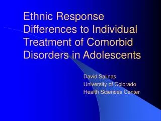 Ethnic Response Differences to Individual Treatment of Comorbid Disorders in Adolescents