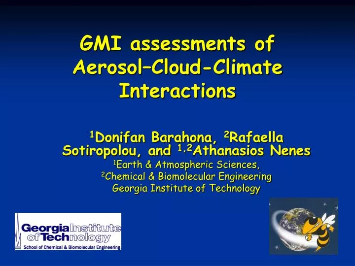 gmi assessments of aerosol cloud climate interactions