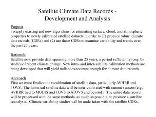 Satellite Climate Data Records - Development and Analysis
