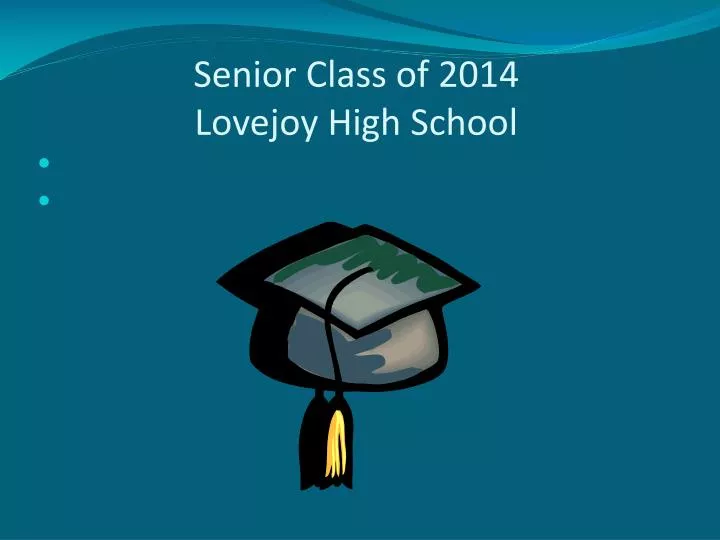 s senior class of 2014 lovejoy high school