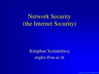 Network Security (the Internet Security)