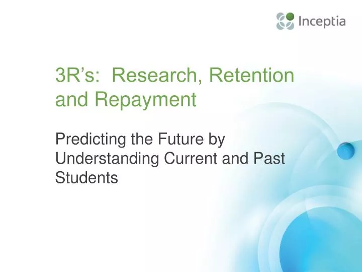 3r s research retention and repayment