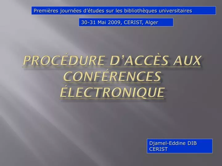 proc dure d acc s aux conf rences lectronique