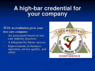 TCIA Accreditation gives your tree care company: