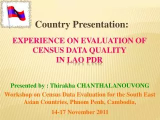 Experience on Evaluation of Census data quality in Lao PDR