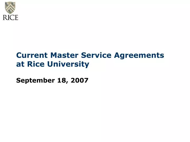 current master service agreements at rice university