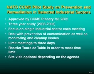 NATO CCMS Pilot Study on Prevention and Remediation in Selected Industrial Sectors