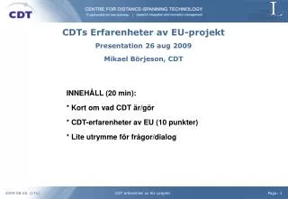 cdts erfarenheter av eu projekt
