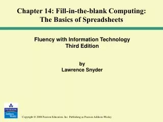Fluency with Information Technology Third Edition by Lawrence Snyder