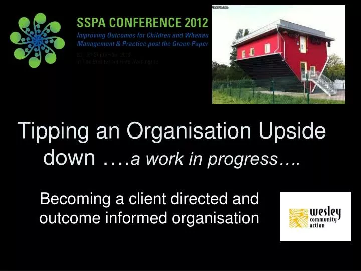 tipping an organisation upside down a work in progress