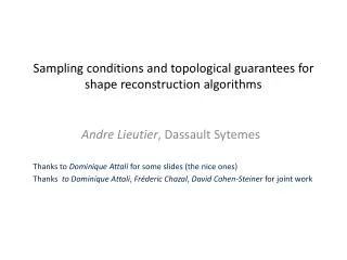 Sampling conditions and topological guarantees for shape reconstruction algorithms