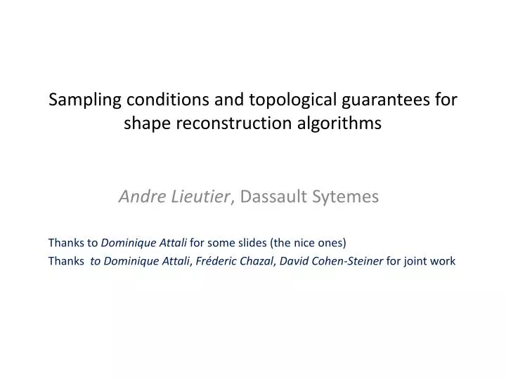 sampling conditions and topological guarantees for shape reconstruction algorithms