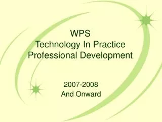 WPS Technology In Practice Professional Development