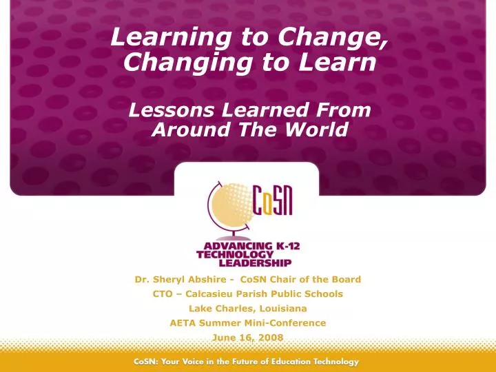 learning to change changing to learn lessons learned from around the world