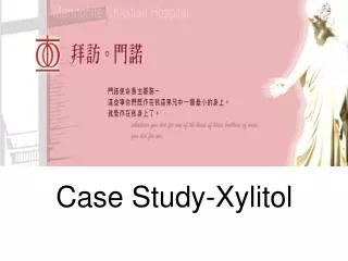 Case Study-Xylitol