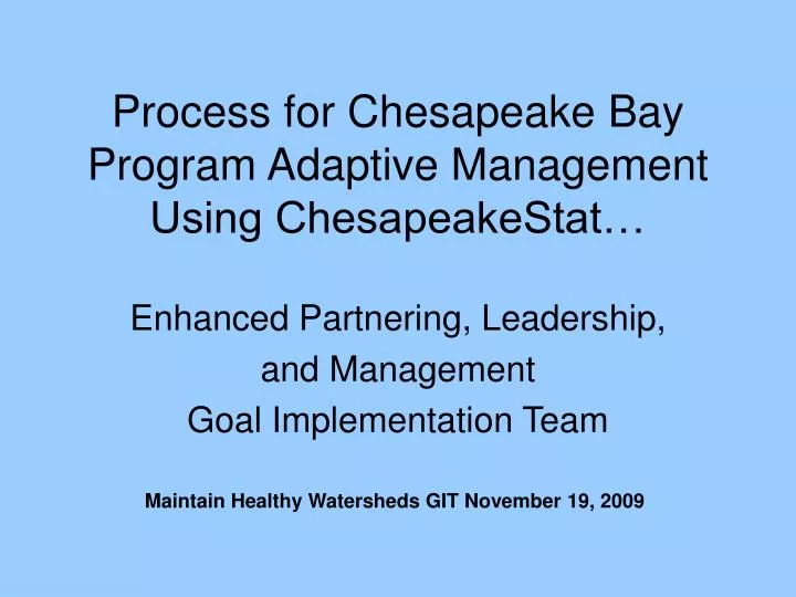 process for chesapeake bay program adaptive management using chesapeakestat
