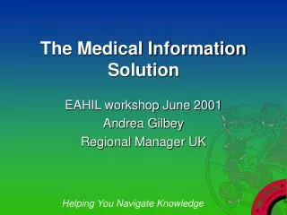 The Medical Information Solution