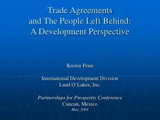 Trade Agreements and The People Left Behind: A Development Perspective