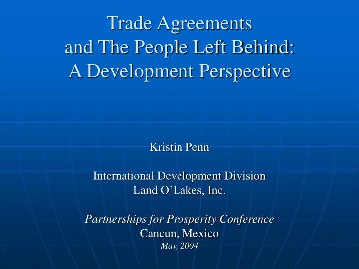 trade agreements and the people left behind a development perspective