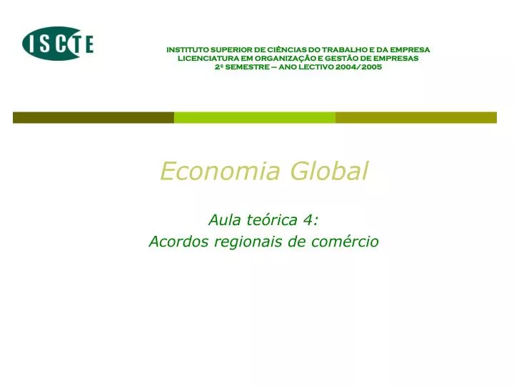 economia global aula te rica 4 acordos regionais de com rcio