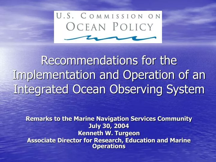 recommendations for the implementation and operation of an integrated ocean observing system