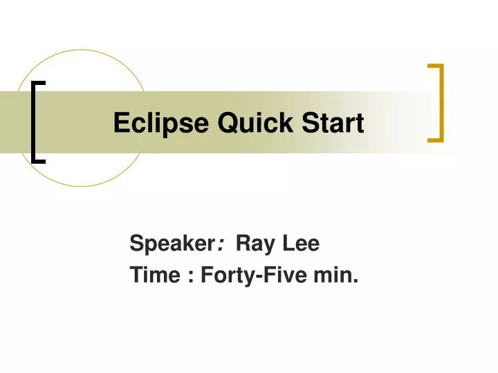 eclipse quick start