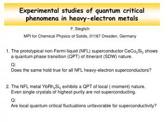 Experimental studies of quantum critical phenomena in heavy-electron metals
