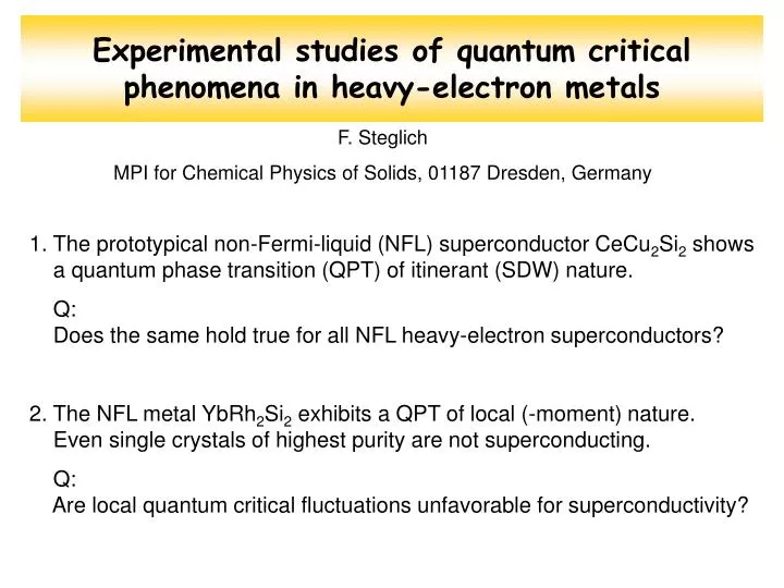 experimental studies of quantum critical phenomena in heavy electron metals