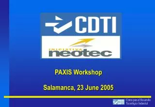 PAXIS Workshop Salamanca, 23 June 2005