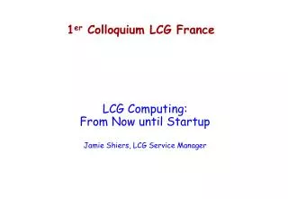 1 er Colloquium LCG France