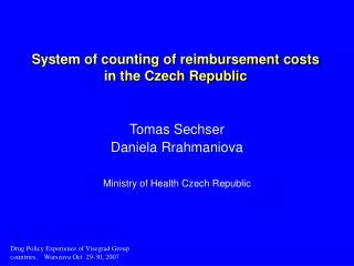 System of counting of reimbursement costs in the Czech Republic