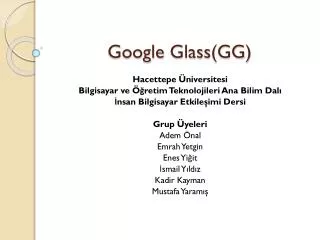 Google Glass (GG)