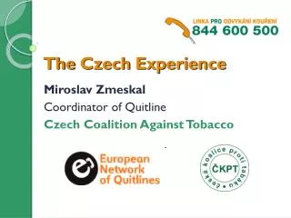 The Czech Experience