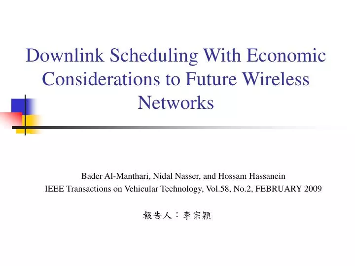 downlink scheduling with economic considerations to future wireless networks