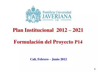 plan institucional 2012 2021 formulaci n del proyecto p14
