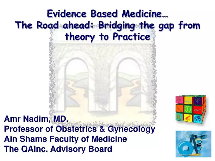 evidence based medicine the road ahead bridging the gap from theory to practice
