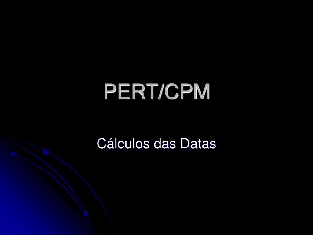 PPT - PERT/CPM PowerPoint Presentation, free download - ID:3976818