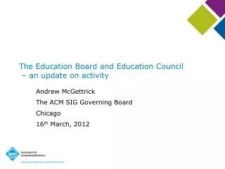 The Education Board and Education Council – an update on activity