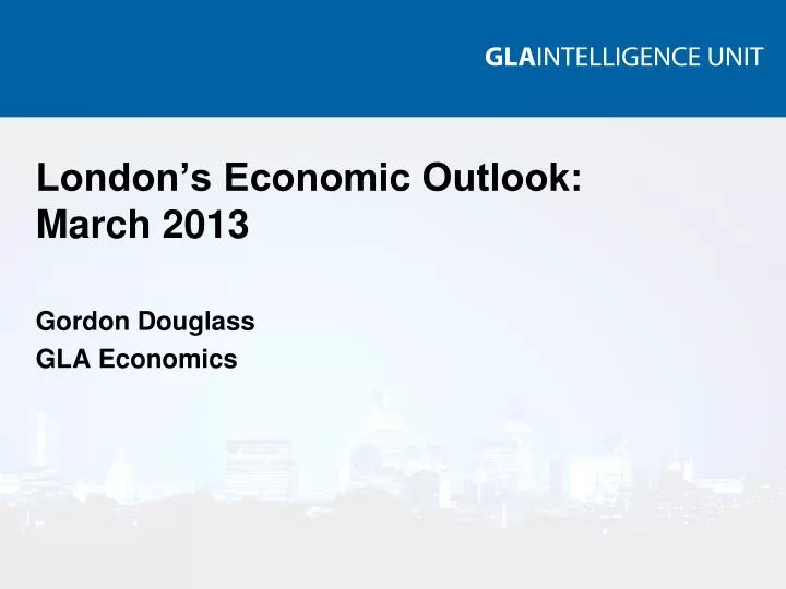 london s economic outlook march 2013