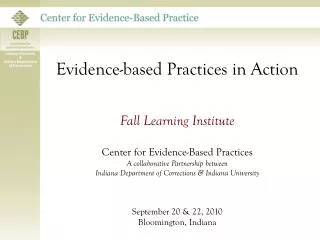 Evidence-based Practices in Action Fall Learning Institute