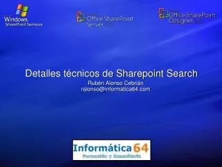 detalles t cnicos de sharepoint search rub n alonso cebri n ralonso@informatica64 com