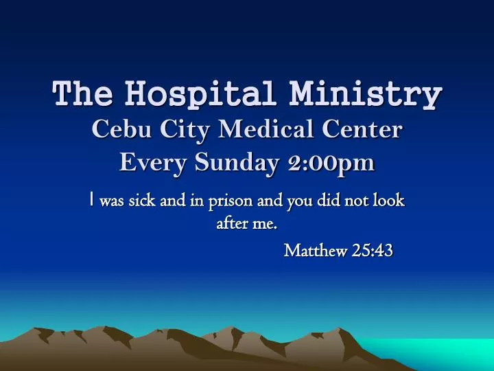 the hospital ministry cebu city medical center every sunday 2 00pm