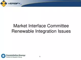 Market Interface Committee Renewable Integration Issues