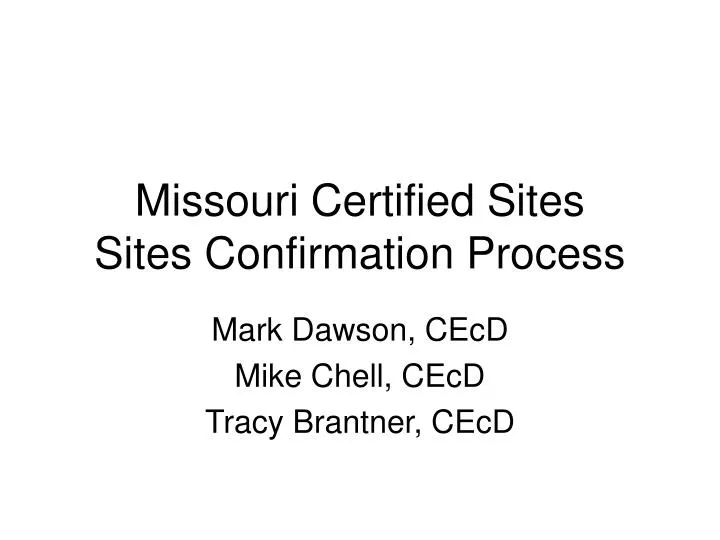 missouri certified sites sites confirmation process